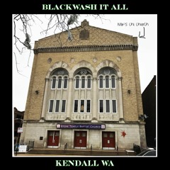 Blackwash It All