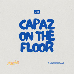 Capaz (Merenguetón) X On the Floor (Dvschez Mashup)