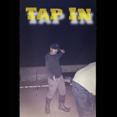 Tap In -ft. Shane2Solid