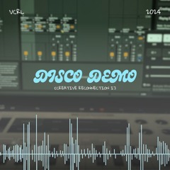 Creative Reconnection I: Disco Demo