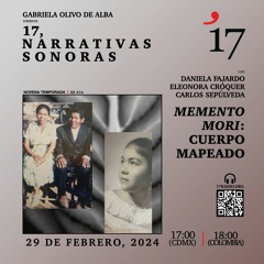 MEMENTO MORI: cuerpo mapeado; con Daniela Fajardo, Eleonora Cróquer y Carlos Sepúlveda / 29 Feb 2024