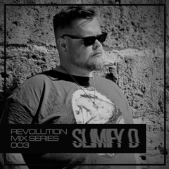 Revolution Mix Series 003: SLIMIFY D
