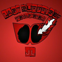 JL - Last Suprise (Remastered Again)