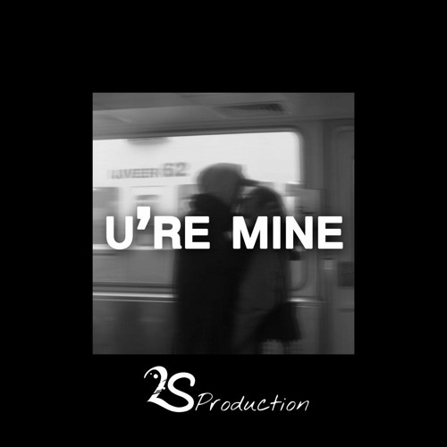 U're Mine (Slowed & Reverbed) 