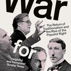 Free read✔ War for Eternity: The Return of Traditionalism and the Rise of the Populist