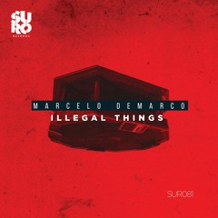 Illegal Things (Original Mix)