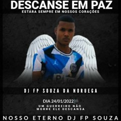 MTG - NA RLK DO DJ FP SOUZA. SAUDADES ETERNA ( DJ MATHEUS&DJ FB )