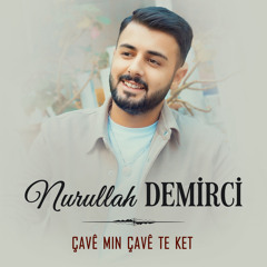 Çavê Min Çavê Te Ket