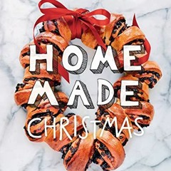 [Download] KINDLE 🖍️ Home Made Christmas by  Yvette van Boven &  Oof Verschuren [KIN