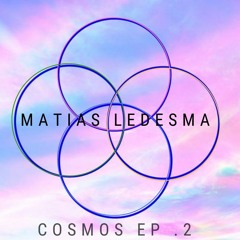 Podcast Cosmos EP . 2 / Matias Ledesma