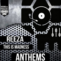 Reeza - This Is Madness