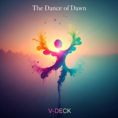 The Dance of Dawn