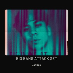 Big Bang Attack Set(165+ bpm)