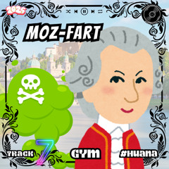 MOZ-FART #huana
