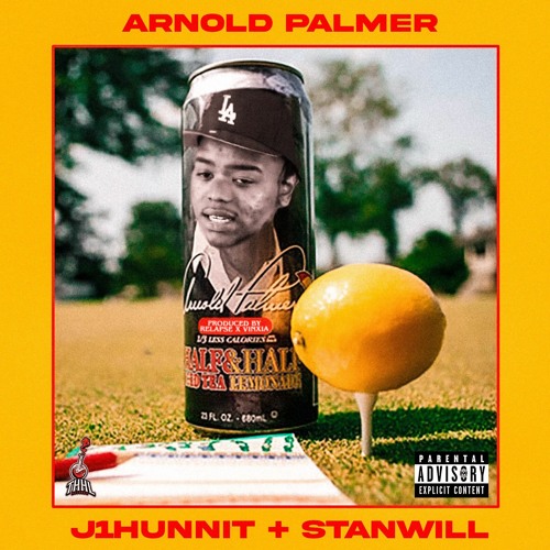 StanWill x J1Hunnit - Arnold Palmer