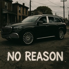 No Reason (Official Audio)