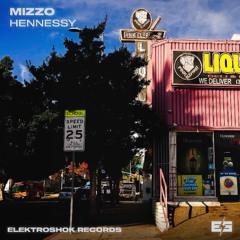 Mizzo - Hennessy