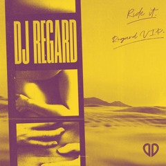 Regard - Ride It (Regard VIP Remix) [DropUnited Exclusive]