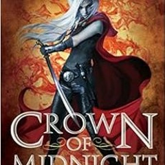 [GET] KINDLE 📒 Crown of Midnight (Throne of Glass, 2) by Sarah J. Maas [EBOOK EPUB K