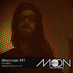 Mooncast #51 - EchoBoy
