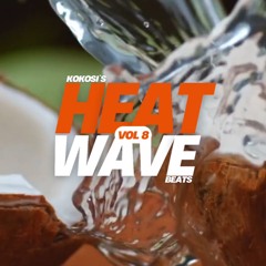 HEATWAVE BEATS vol.8 by KOKOSI (8/13)