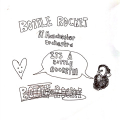 Bottle Rocket (feat. Manchester Orchestra)