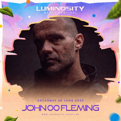 John 00 Fleming @ Luminosity Beach Festival 2025