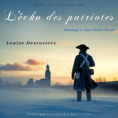L'écho des patriotes  hommage à Jean-Olivier Chénier (1806–1837)