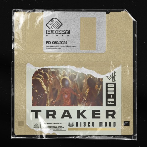 TRAKER - Disco Mood [FD060] Floppy Disks