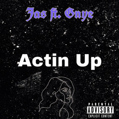 🅰️ctn 🆙 - jas ft Gnye