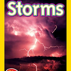 [Download] KINDLE 💘 National Geographic Readers: Storms! by  Miriam Goin [KINDLE PDF