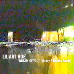 Dream of You (Money P Remix)