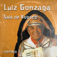 Luiz Gonzaga - Sala de Reboco [trap remix]