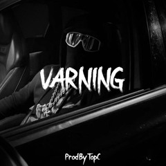G1ocatore Drill Type Beat - "VARNING" | @ProdByTopC