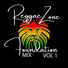 REGGAE ZONE VOL 1: FOUNDATION MIX