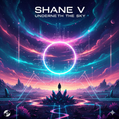 Shane V - Underneath the sky