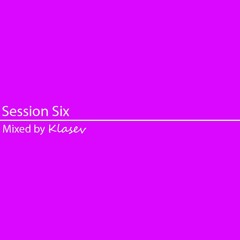 Session 6 - PROGRESSIVE / ELECTRONIC MIX