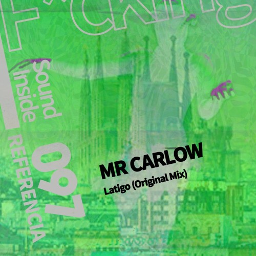 Mr Carlow . LATIGO (Original Mix)