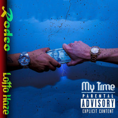 My Time feat. Rodeo