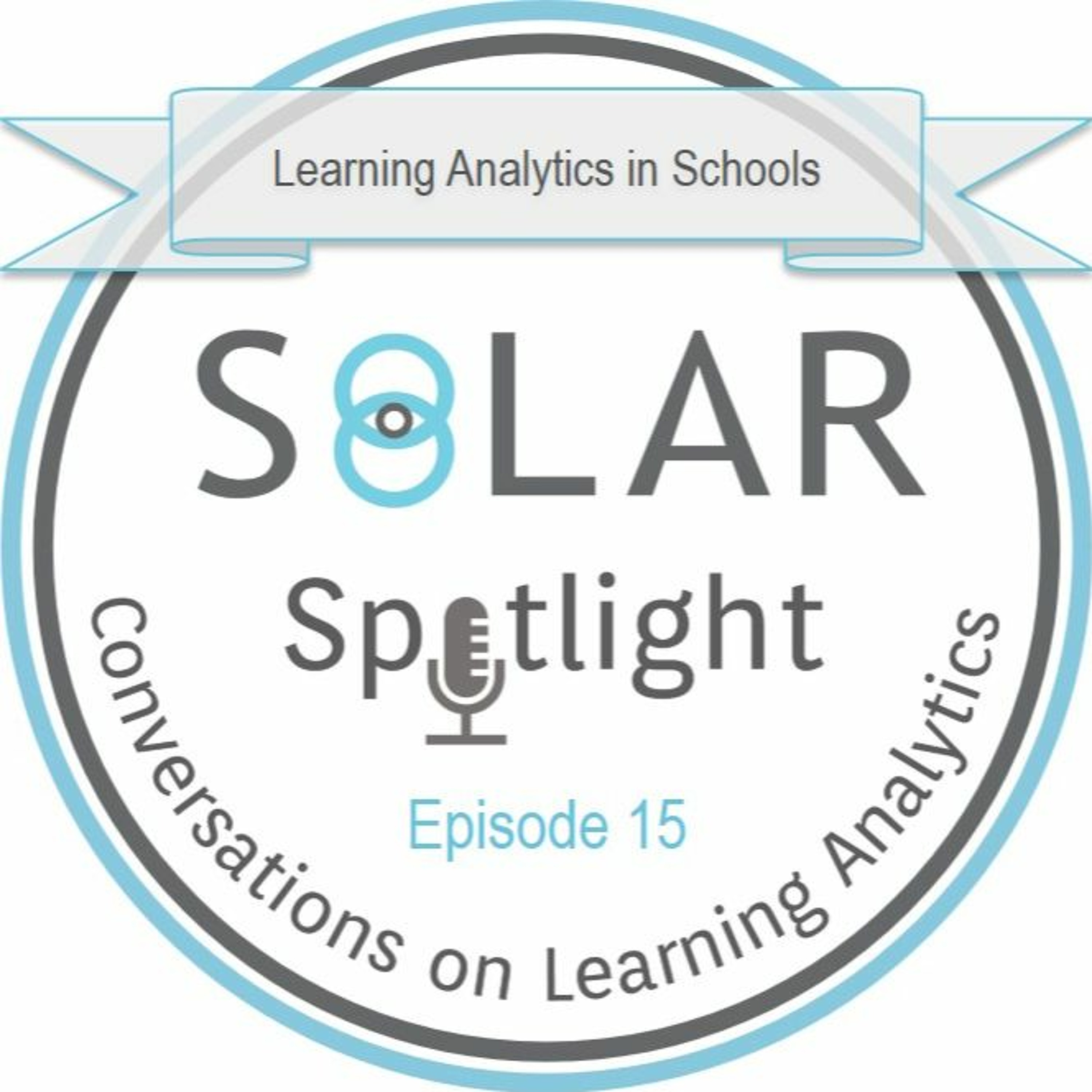 SoLAR Spotlight - Conversations on Learning Analytics
