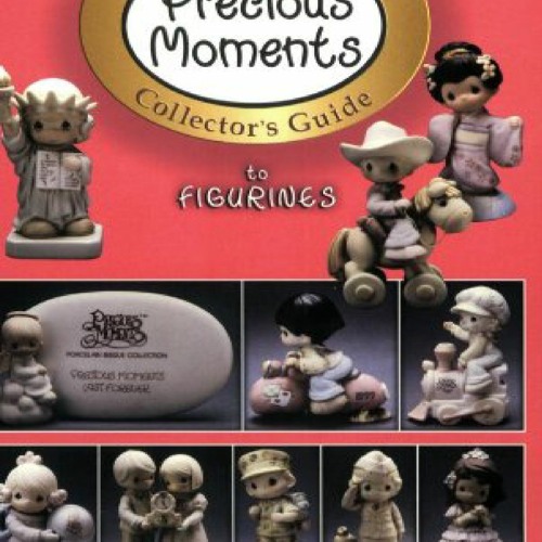 (✔Download✔ The Official Precious Moments Collector's Guide to Figurines