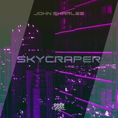 John Sharles - Skyscraper [DC004]