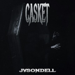 Casket (prod.UNDERGROUNDFXCK)