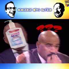 Nonsense News Nation - Don't Drink The Hand Sanitizer!