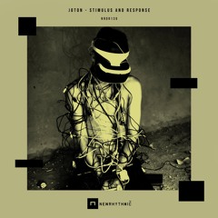 Stimulus And Response EP [Newrhythmic Recs]