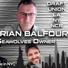 MLR Weekly: Seawolves Owner Adrian Balfour re Union, NY, LA & Future. PLUS Dispersal Draft Results