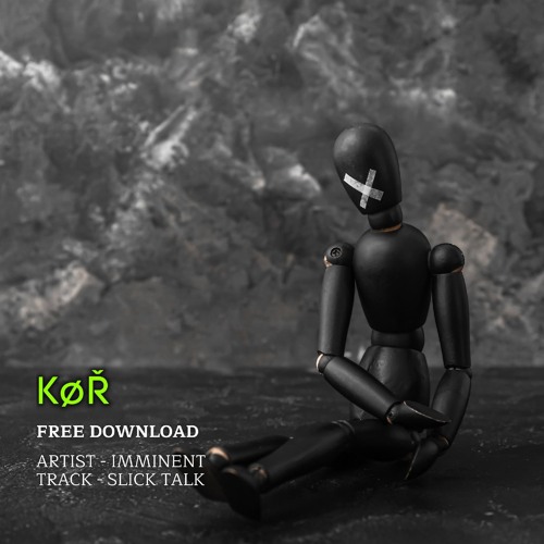 IMMINENT - SLICK TALK (FREE DOWNLOAD)