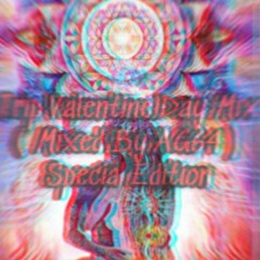 Trip Valentine Day Mix ( Mixed By AG64 ) Special Edition