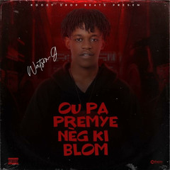 OU PA PREMYE NÈG KI BLOM (Official Audio) Watson-G