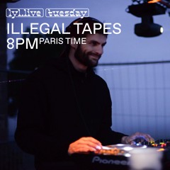 LYL Radio - Illegal Tapes w/ Schloss (07.07.20)